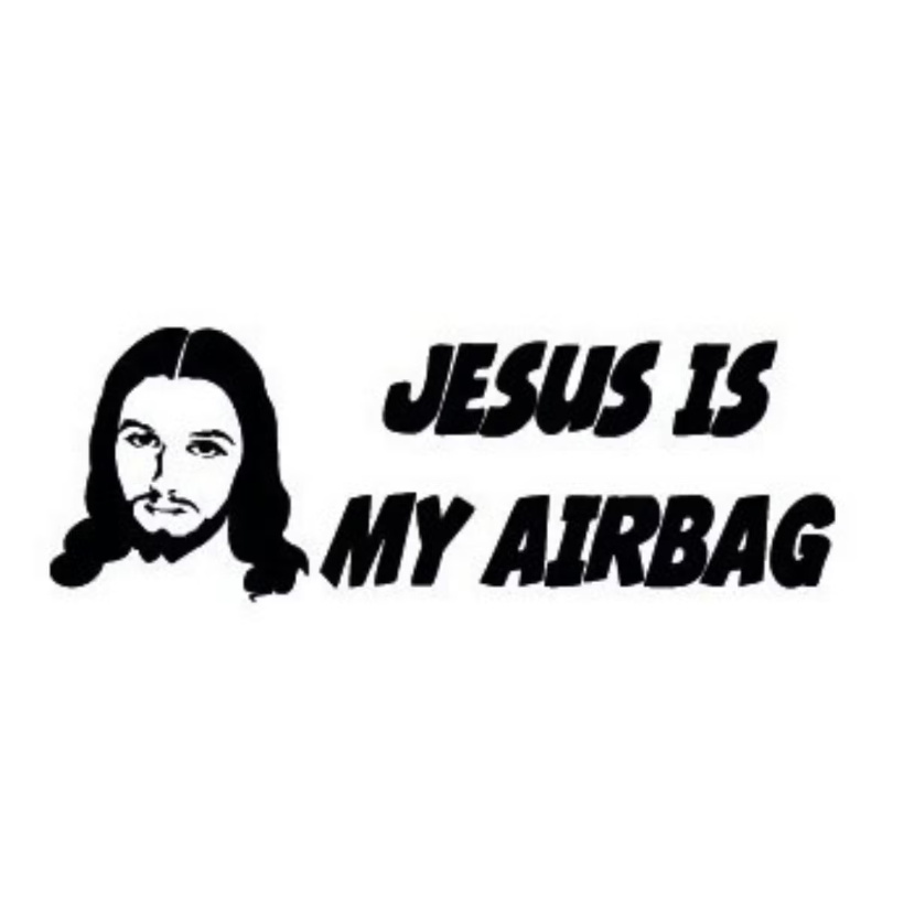 JESUS IS MY AIRBAG - Dekal